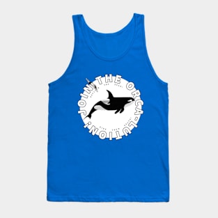 Join the Orca-lution! Tank Top